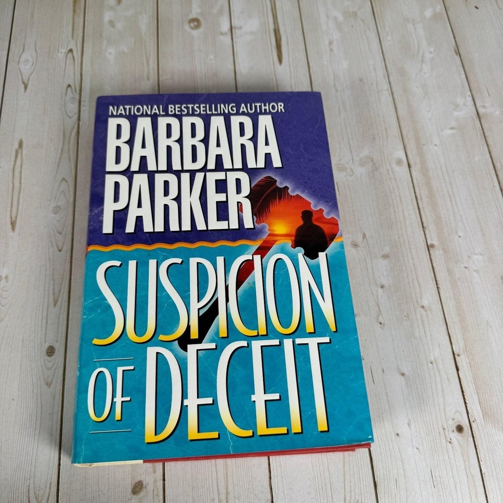 Suspicion of Deceit Barbara Parker 1998 First Edition Signed Dutton Thriller